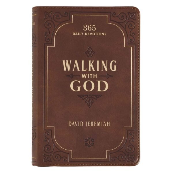 Walking With God Faux Leather By: David Jeremiah