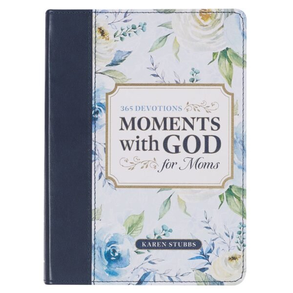 Moments With God For Moms Devotional (Faux Leather)